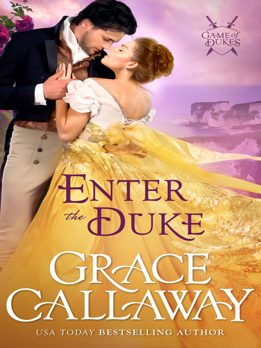 Title details for Enter the Duke by Grace Callaway - Wait list